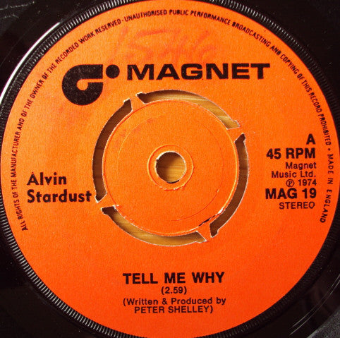 Alvin Stardust : Tell Me Why (7", Single, Pus)