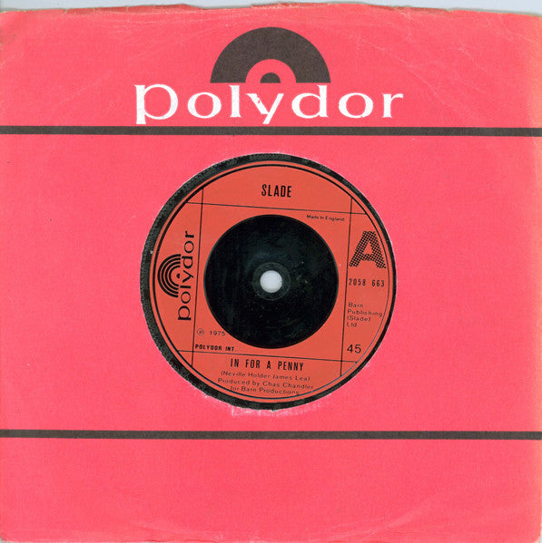 Slade : In For A Penny (7", Single, Sol)