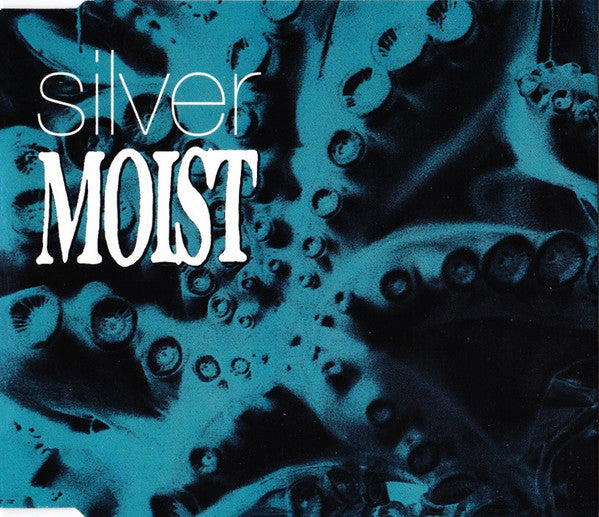 Moist (3) : Silver (CD, Single)