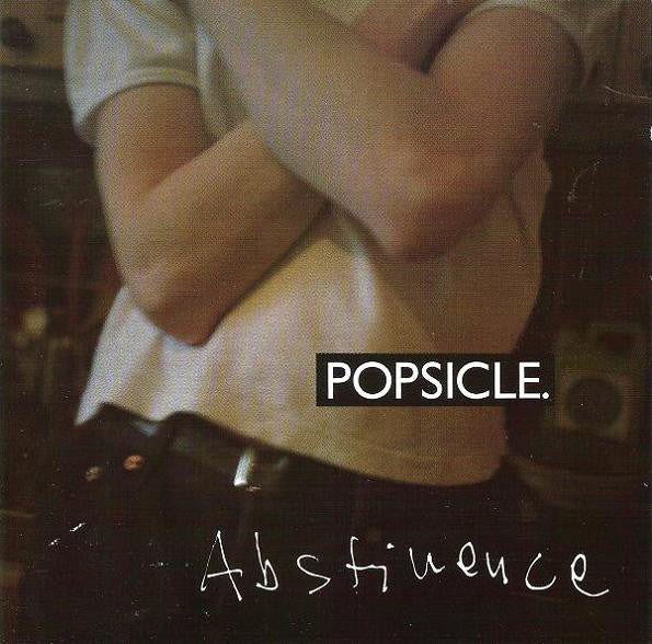 Popsicle : Abstinence (CD, Album, RP)