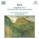 Arnold Bax, Royal Scottish National Orchestra, David Lloyd-Jones : Symphony No. 1 • In The Faery Hills • The Garden Of Fand (CD)