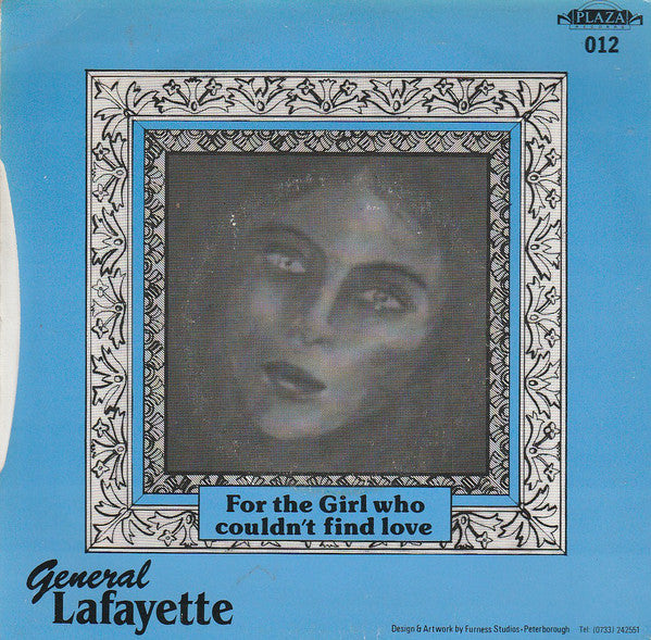 General Lafayette : For The Girl Who Couldn't Find Love (7")