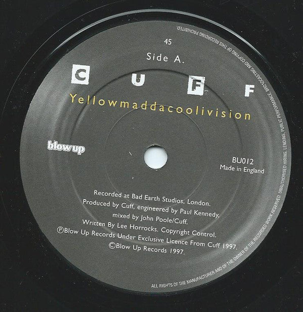 Cuff : Yellowmaddacoolivision (7")