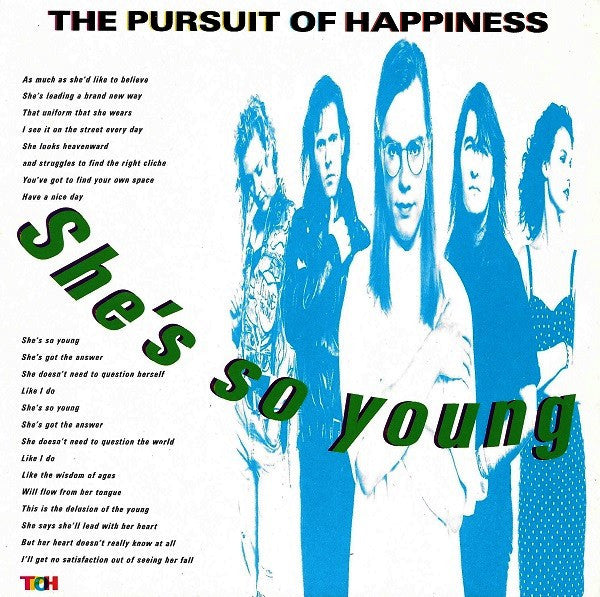 The Pursuit Of Happiness : She's So Young (7")