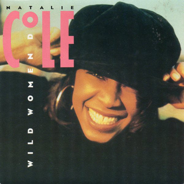 Natalie Cole : Wild Women Do (7", Single)