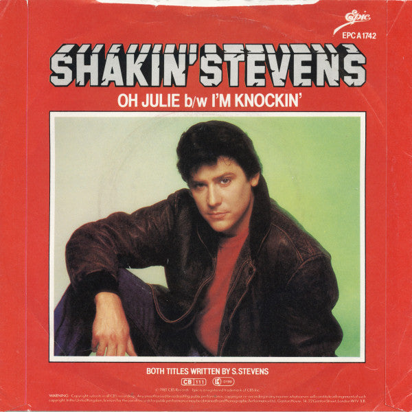 Shakin' Stevens : Oh Julie (7", Single, Pap)