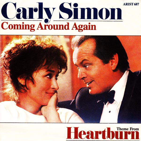 Carly Simon : Coming Around Again (Theme From Heartburn) (7", Single, Pap)