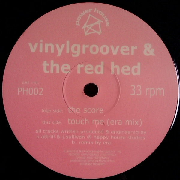 Vinylgroover & The Red Hed : The Score / Touch Me (12")