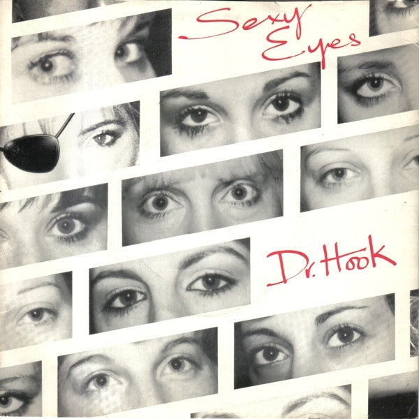 Dr. Hook : Sexy Eyes (7", Single, Pic)