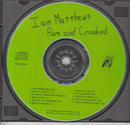 Iain Matthews : Pure And Crooked (CD, Album)