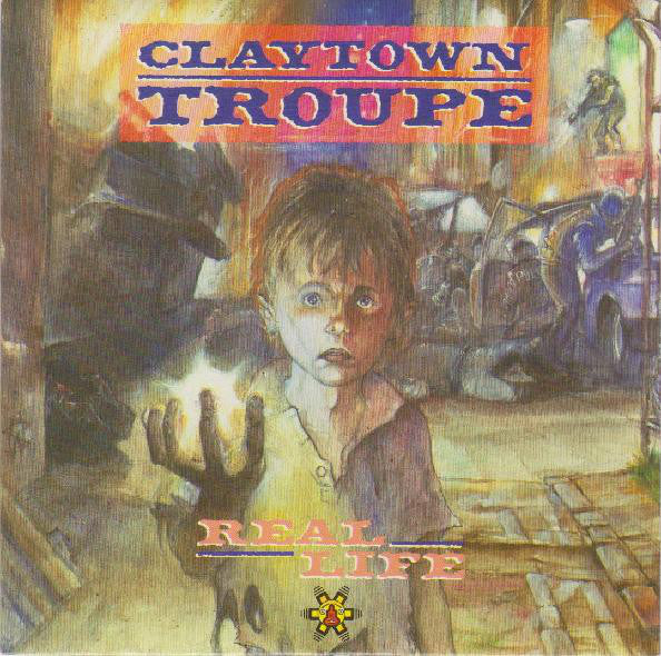 Claytown Troupe : Real Life (7", Single)