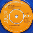 Sad Café : Every Day Hurts (7", Single, Blu)