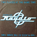 Raydio : Two Places At The Same Time (7", Single)