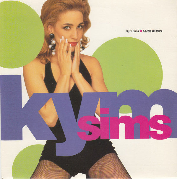 Kym Sims : A Little Bit More (7")