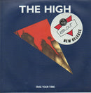 The High : Take Your Time (7", Single)