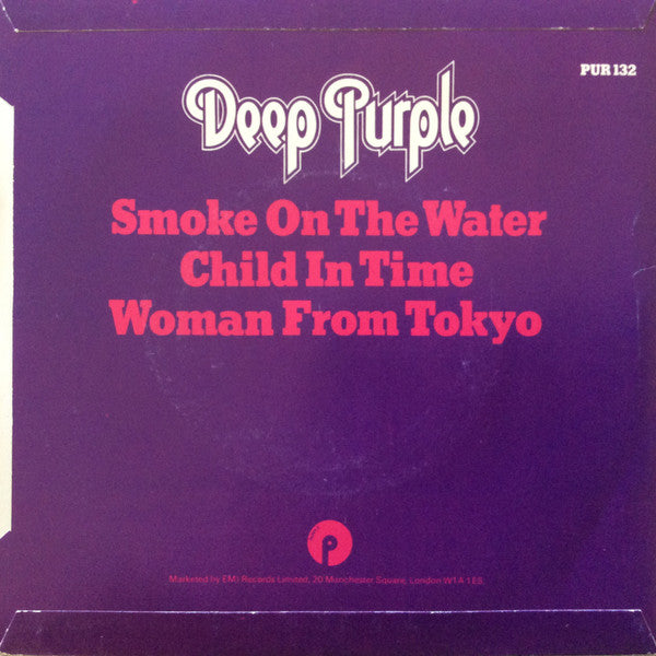 Deep Purple : Smoke On The Water / Woman From Tokyo / Child In Time (7", Maxi, 1st)