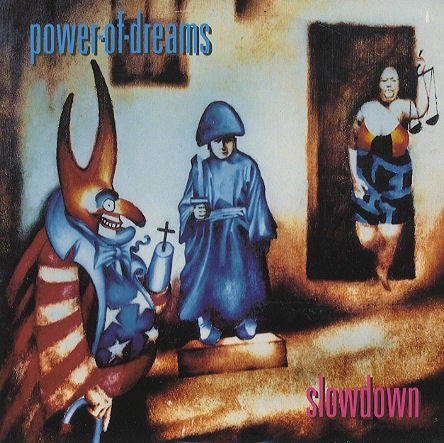 Power Of Dreams : Slowdown (7", Single)