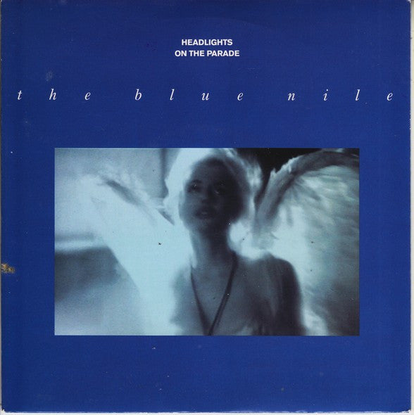 The Blue Nile : Headlights On The Parade (7", Single)