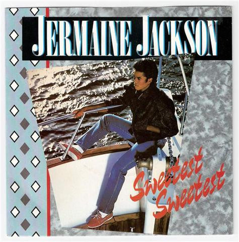 Jermaine Jackson : Sweetest Sweetest (7")