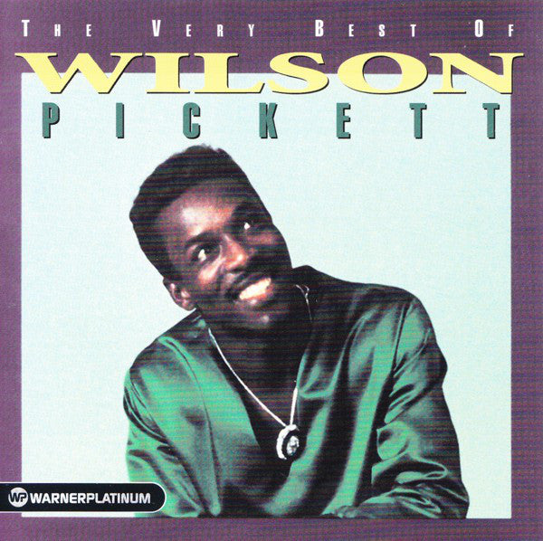 Wilson Pickett : The Very Best Of Wilson Pickett (CD, Comp)