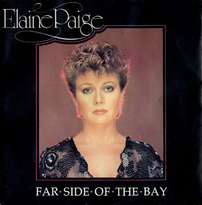 Elaine Paige : Far Side Of The Bay (7")