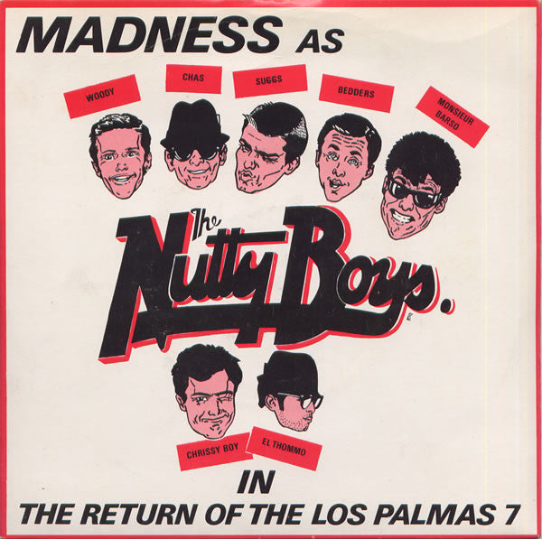 Madness : The Return Of The Los Palmas 7 (7", Single)