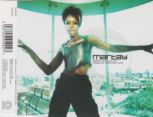 Martay Featuring ZZ Top : Gimme All Your Lovin' 2000 (CD, Single)