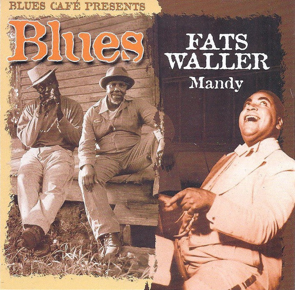 Fats Waller : Blues Café Presents Fats Waller - Mandy (CD, Comp)