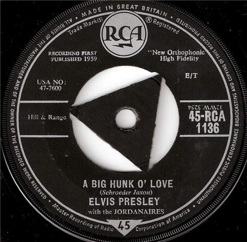 Elvis Presley With The Jordanaires : A Big Hunk O' Love (7", Single, Tri)