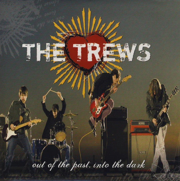 The Trews : Out Of The Past, Into The Dark (CD, EP)