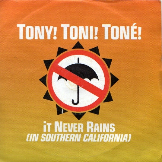 Tony! Toni! Toné! : It Never Rains (In Southern California) (7")