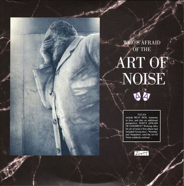 The Art Of Noise : Who's Afraid Of The Art Of Noise? And Who's Afraid Of Goodbye? (LP, Album, RE, 180 + LP, Comp, RE, 180 + RSD, Comp)