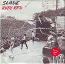 Slade : Ruby Red (2x7", Gat)