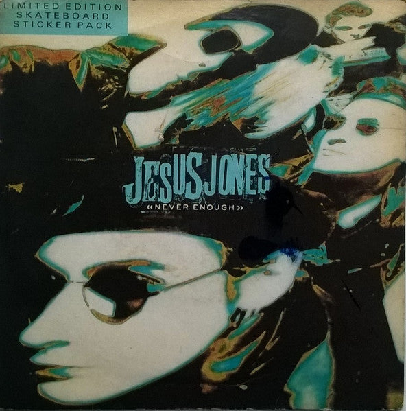 Jesus Jones : Never Enough (7", Single)