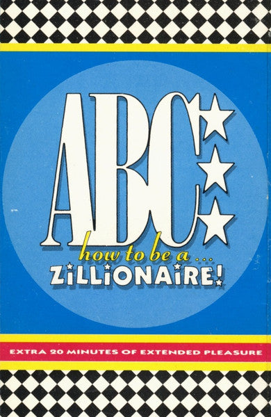 ABC : How To Be A Zillionaire! (Cass, Album)