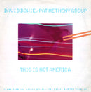 David Bowie / Pat Metheny Group : This Is Not America (Theme From The Original Motion Picture, The Falcon And The Snowman) (12", Single)