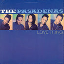 The Pasadenas : Love Thing (7")