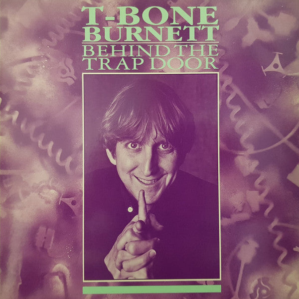 T-Bone Burnett : Behind The Trap Door (12", MiniAlbum, EP, Dam)