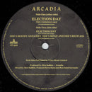 Arcadia (3) : Election Day (The Consensus Mix) (12", Single)