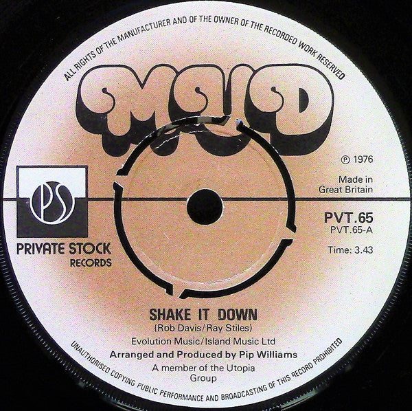 Mud : Shake It Down (7", Single, 4 P)