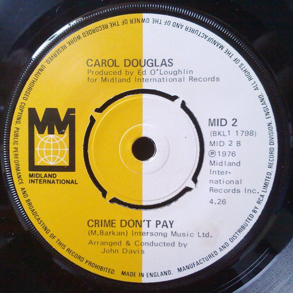 Carol Douglas : Midnight Love Affair / Crime Don't Pay (7")