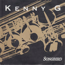 Kenny G (2) : Songbird (7", Single)