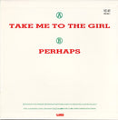 The Associates : Take Me To The Girl (7", Single)