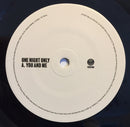 One Night Only : You And Me (7", Num, Gat)