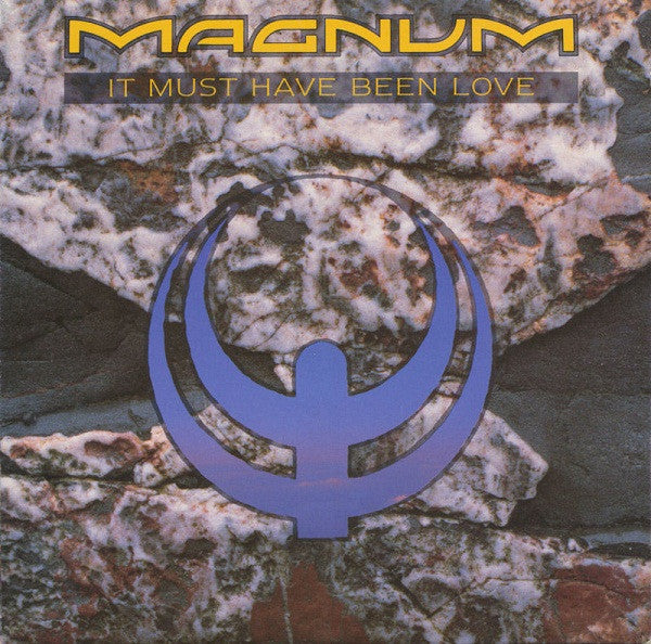 Magnum (3) : It Must Have Been Love (7", Single)