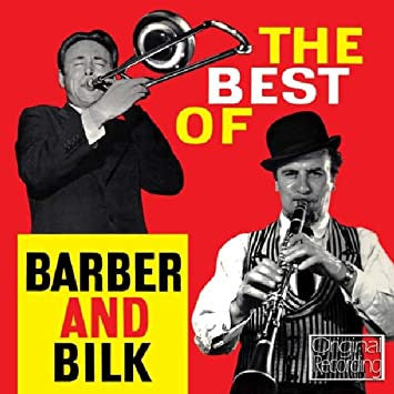 Barber* And Bilk* : The Best Of Barber And Bilk (CD)