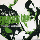 Agent Blue (2) : Children's_Children (7", S/Sided, Ltd, Num, Gre)