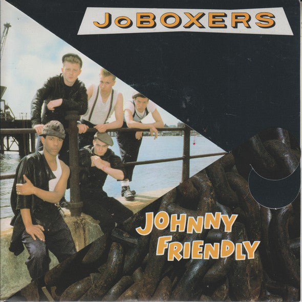 JoBoxers : Johnny Friendly (7", Single)