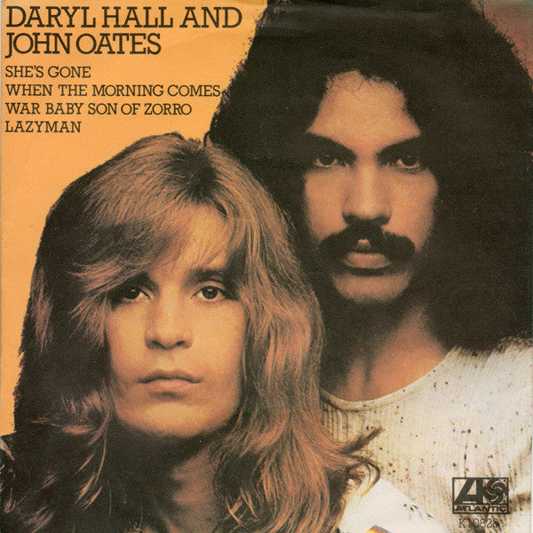 Daryl Hall & John Oates : She's Gone (7", EP, Sol)