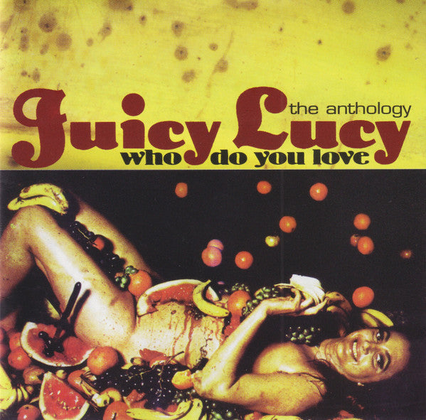 Juicy Lucy : Who Do You Love: The Anthology (CD, Comp, RE, VDC)